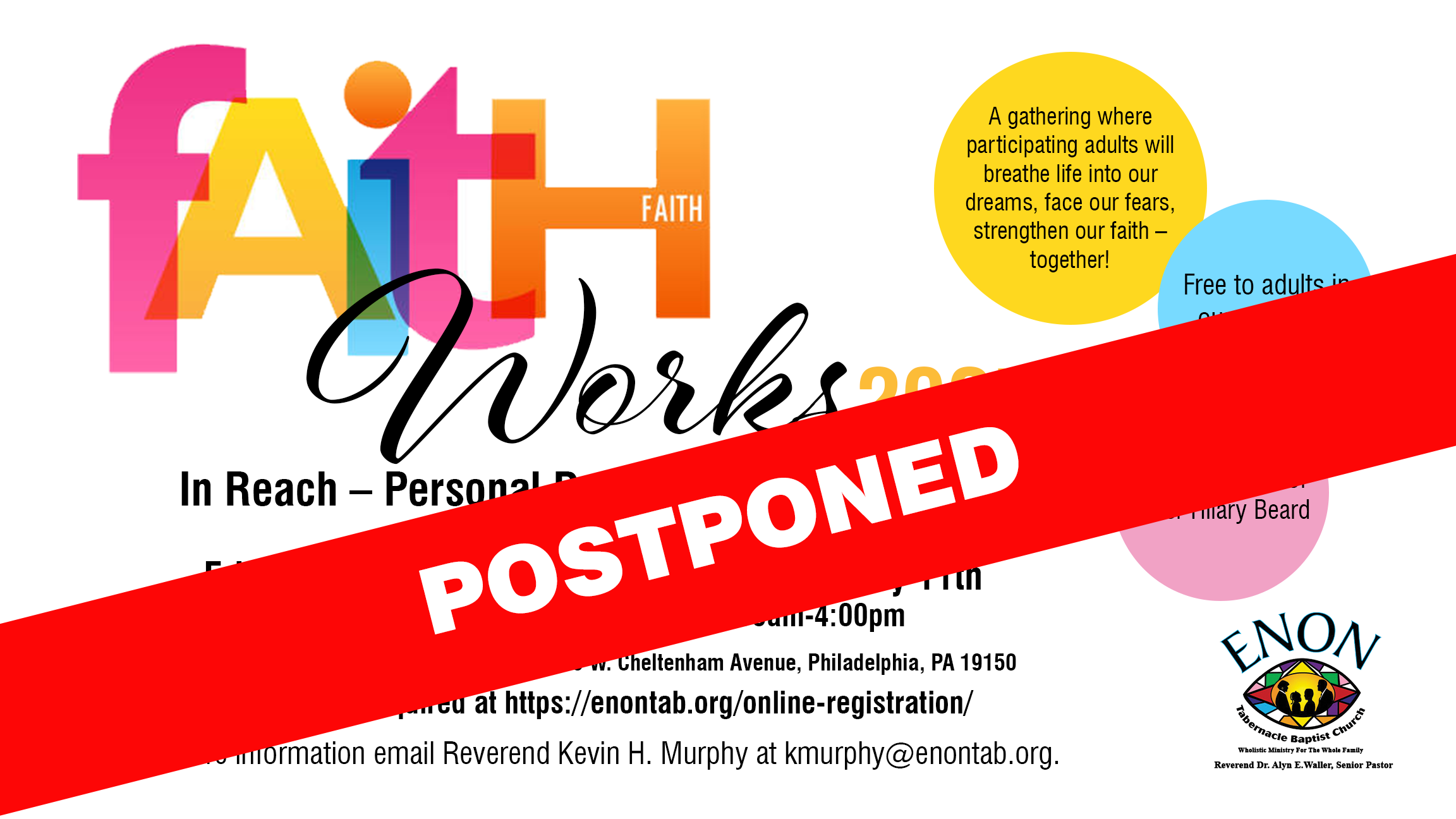 Faith Works   Postponed